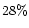 $28\%$