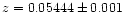 $z=0.05444 \pm 0.001$