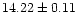 $14.22\pm0.11$