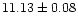 $11.13\pm0.08$