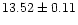 $13.52\pm0.11$