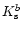 $K_{\rm s}^b$