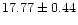 $17.77\pm0.44$