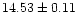 $14.53\pm0.11 $