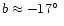 $b \approx -17 \hbox{$^\circ$ }$