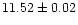 $11.52\pm0.02$