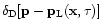 $\delta_{\rm D}[ {\bf p}- {\bf p}_{\rm L}({\bf x},\tau)]$