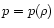 $p=p(\rho)$
