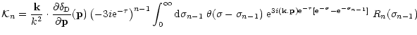 $\displaystyle {\cal K}_n = \frac{{\bf k}}{k^2} \cdot \frac{\partial\delta_{\rm ...
... e}^{-\tau} [ {\rm e}^{-\sigma}-{\rm e}^{-\sigma_{n-1}} ]} \; R_n(\sigma_{n-1})$
