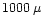 $1000\,\mu$