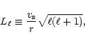 \begin{displaymath}L_\ell\equiv\frac{v_{\rm s}}r\sqrt{\ell(\ell+1)},
\end{displaymath}