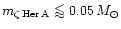 $m_{\zeta\rm\,Her\,A}\mathrel{\mathchoice {\vcenter{\offinterlineskip\halign{\hf...
...skip\halign{\hfil$\scriptscriptstyle ...