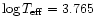 $\log T_{\rm eff}=3.765$