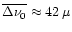 $\overline{\Delta\nu_0}\approx 42\,\mu$