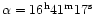 $\alpha=16^{\rm h}41^{\rm m}17^{\rm s}$