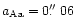 $a_{\rm Aa}=0\hbox{$.\!\!^{\prime\prime}$ }06$