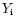 $Y_{\rm i}$