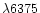 $\lambda6375$