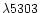 $\lambda5303$