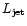$L_{\rm jet}$