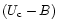 $(U_{\rm c}-B)$