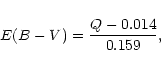 \begin{displaymath}E(B-V) = \frac{Q-0.014}{0.159} ,
\end{displaymath}