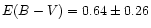 $E(B-V)=0.64\pm 0.26$