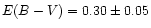 $E(B-V)=0.30\pm 0.05$