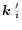 $\mbox{\boldmath$k$ }'_i$