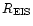 $R_{\rm EIS}$