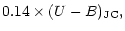 $\displaystyle 0.14 \times(U-B)_{\rm JC},$
