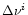 $\Delta\nu^i$