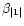 $\beta_{\vert 1\vert}$