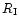 $R_{\rm I}$