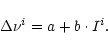\begin{displaymath}
\Delta\nu^i=a + b \cdot I^i.
\end{displaymath}