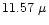 $11.57~\mu$