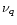 $\nu_q$