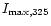 $I_{\max,325}$