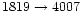 $\rm 1819\rightarrow4007$