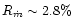 $R_{\dot m}\sim2.8 \%$