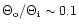$\Theta_{\rm o}/\Theta_{\rm i} \sim 0.1$