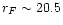 $r_F \sim 20.5$