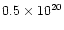 $0.5 \times 10^{20}$