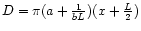 $D=\pi(a+\frac{1}{b L})(x+\frac{L}{2})$