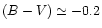 $(B-V)\simeq-0.2$
