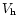 $V_{\rm h}$