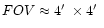 $FOV \approx 4\hbox{$^\prime$ }\times 4\hbox{$^\prime$ }$