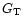 $G_{\rm T}$