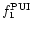 $f^{\rm PUI}_1$