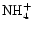 $\rm NH_4^+$